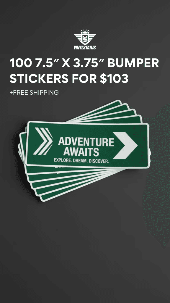 100 7.5" x 3.75" Custom bumper stickers for $103.00