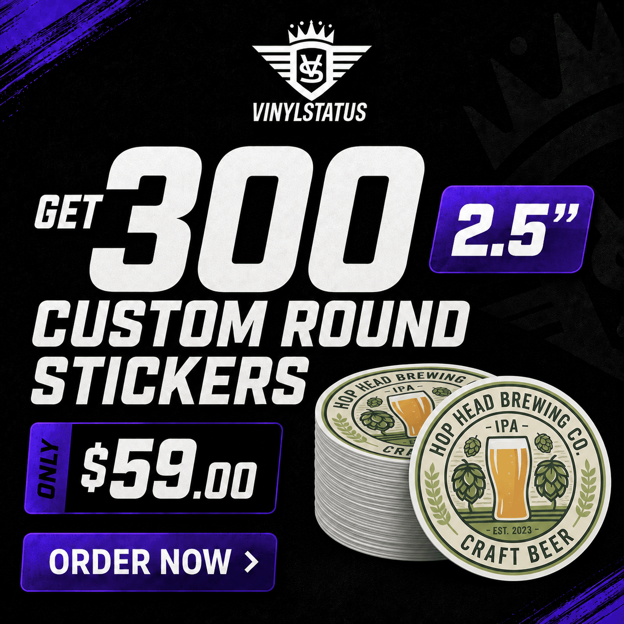 300 2.5" Custom round stickers for $59.00